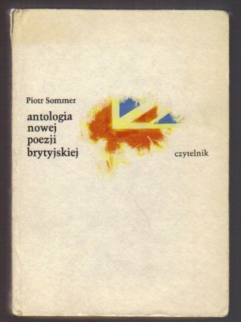 Zdjęcie oferty: ANTOLOGIA NOWEJ POEZJI BRYTYJSKIEJ