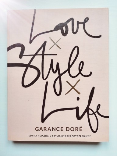 Zdjęcie oferty: Garance Dore, Love Style Life 