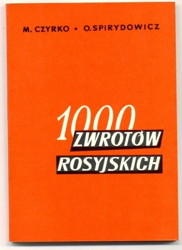 Zdjęcie oferty: 1000 zwrotów rosyjskich - M. Czyrko 1975