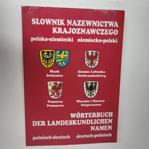 Zdjęcie oferty: Słownik nazewnictwa krajoznawczego polsko-niemieck