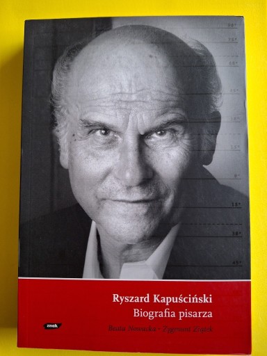 Zdjęcie oferty: Ryszard Kapuściński Biografia pisarza Ziątek 