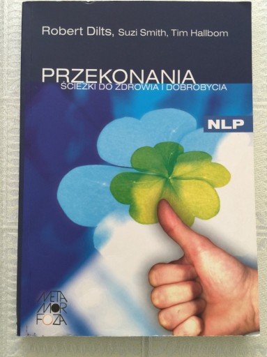 Zdjęcie oferty: Przekonania. Ścieżki Do Zdrowia i Dobrobycia