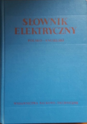 Zdjęcie oferty: Słownik elektryczny Polsko-Angielski