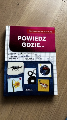 Zdjęcie oferty: Encyklopedia szkolna Powiedz gdzie…