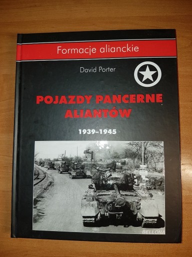 Zdjęcie oferty: Pojazdy pancerne aliantów 1939-1945