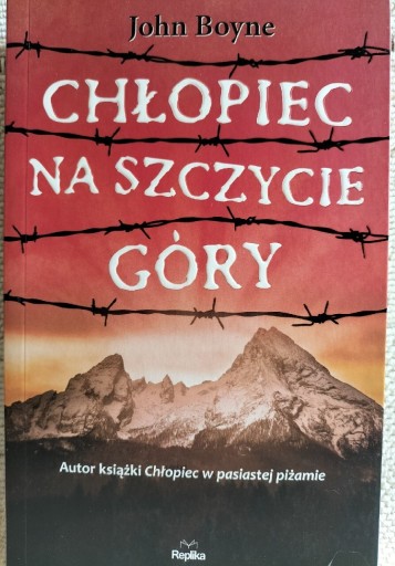 Zdjęcie oferty: Chłopiec na szczycie góry. John Boyne