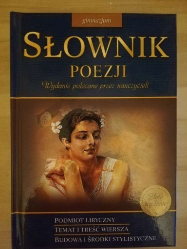 Zdjęcie oferty: Słownik poezji (gimnazjum, twarda oprawa)