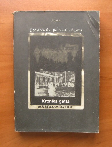 Zdjęcie oferty: Emanuel Ringelblum - Kronika getta warszawskiego 