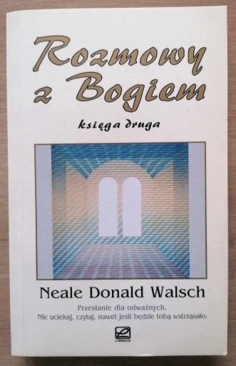 Zdjęcie oferty: Rozmowy z Bogiem Księga druga Neale Donald Walsch