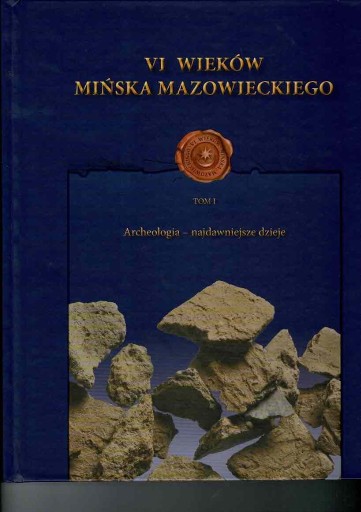Zdjęcie oferty: Mińsk Mazowiecki VI Wieków tom 1-6