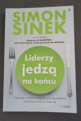Zdjęcie oferty: Simon Sinek- liderzy jedzą na końcu 