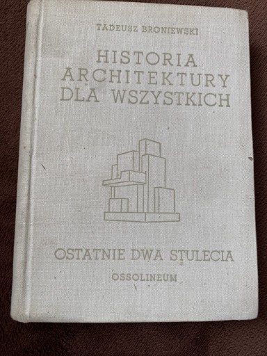 Zdjęcie oferty: Historia architektury dla wszystkich tom 4.  L