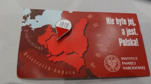 Zdjęcie oferty: 1918 Nie było jej, a jest. Polska ! pin przypinka