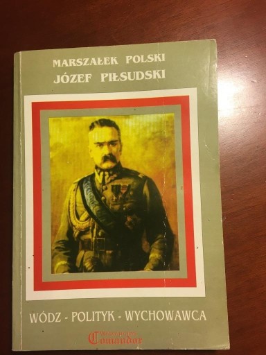 Zdjęcie oferty: Marszałek polski Józef Piłsudski