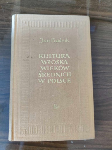 Zdjęcie oferty: PTAŚNIK - KULTURA WŁOSKA WIEKÓW ŚREDNICH W POLSCE