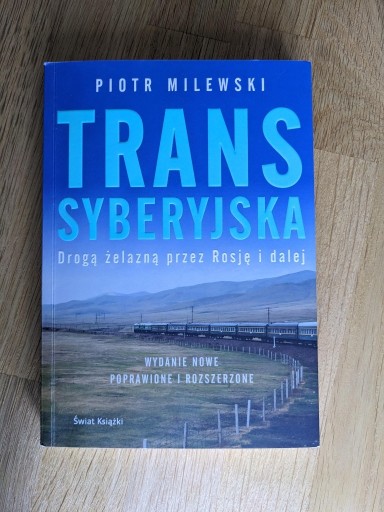 Zdjęcie oferty: Transsyberyjska Piotr Milewski Świat Książki