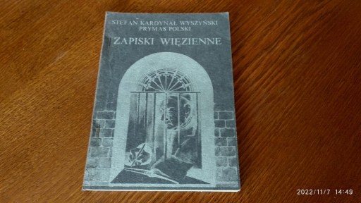 Zdjęcie oferty: Zapiski więzienne - Stefan Kardynał Wyszyński 1982