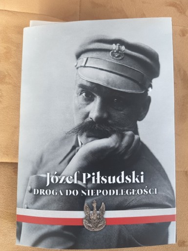Zdjęcie oferty: Kolekcja Józef Piłsudski. Droga do Niepodległości