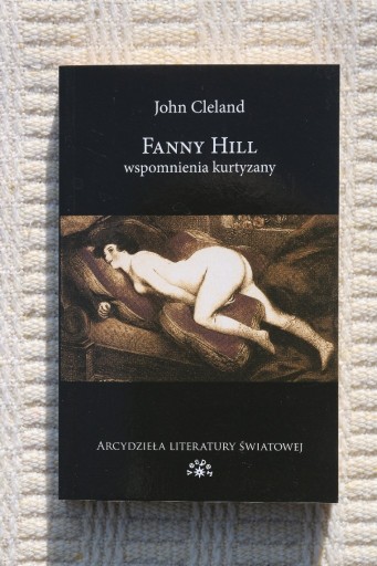 Zdjęcie oferty: Cleland - Fanny Hill - wspomnienia kurtyzany NOWA