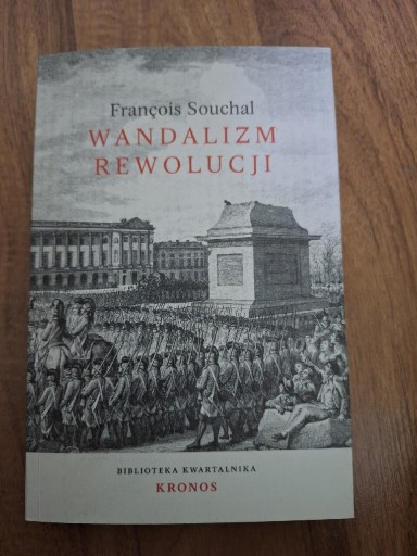 Zdjęcie oferty: Wandalizm Rewolucji François Souchal
