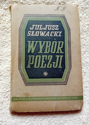 Zdjęcie oferty: Juliusz Słowacki. Wybór poezji. Wydanie ZPP - 1944