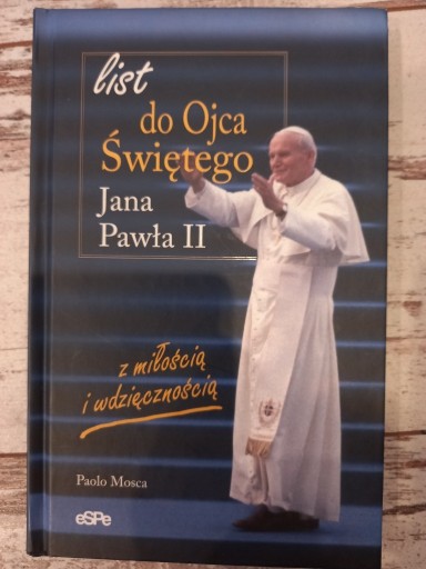 Zdjęcie oferty: List do Ojca Świętego Jana Pawła II