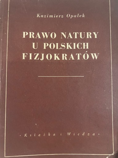 Zdjęcie oferty: Prawo Natury u Polskich Fizjokratów