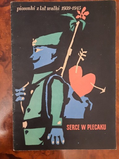 Zdjęcie oferty: Serce w plecaku - piosenki 1939-1945