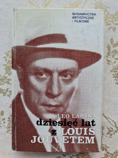 Zdjęcie oferty: Dziesięć lat z Louis Jouvetem Leo Lapara 