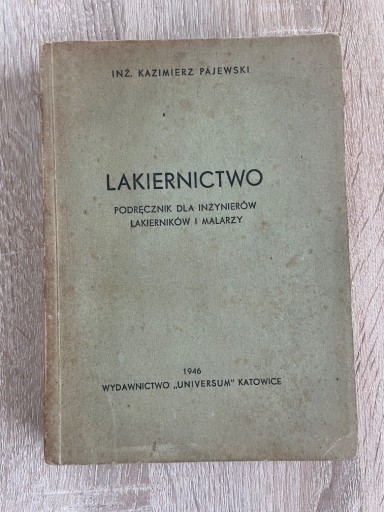 Zdjęcie oferty: Lakiernictwo podręcznik dla inżynierów lakierników