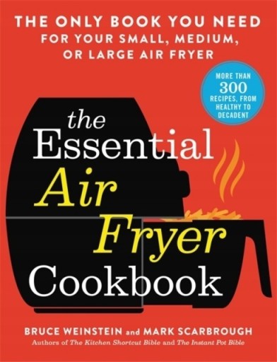 Zdjęcie oferty: The Essential Air Fryer Cookbook 
