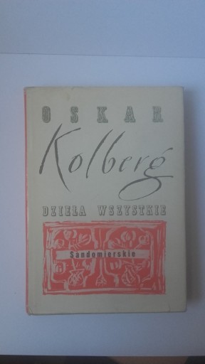 Zdjęcie oferty: DZIEŁA WSZYSTKIE T 2 - SANDOMIERSKIE  KOLBERG