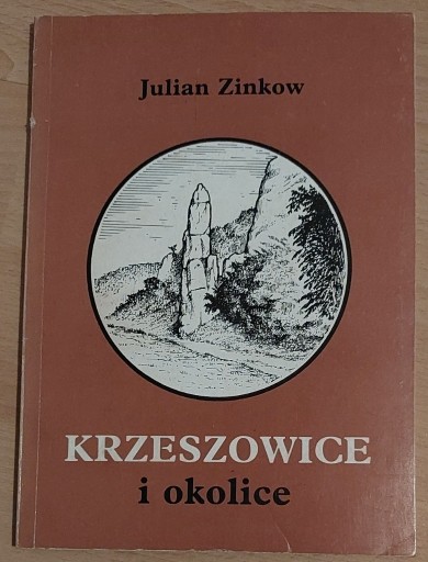Zdjęcie oferty: Krzeszowice i okolice Julian Zinkow