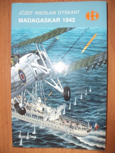 Zdjęcie oferty: HISTORYCZNE BITWY J.W.DYSKANT MADAGASKAR 1942 