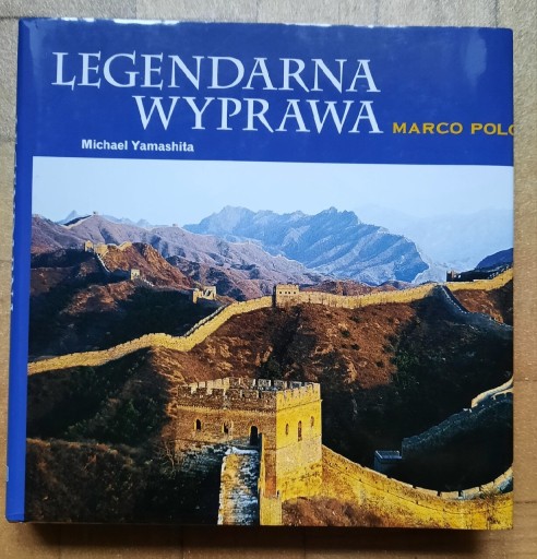 Zdjęcie oferty: Yamashita Legendarna wyprawa Marco Polo album