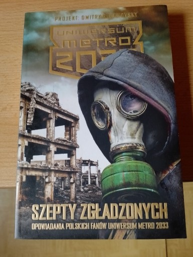 Zdjęcie oferty: Uniwersum Metro 2033, ,,Szepty Zgładzonych"