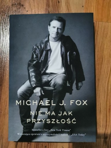 Zdjęcie oferty: Michael J. Fox Nie ma jak przyszłość. 