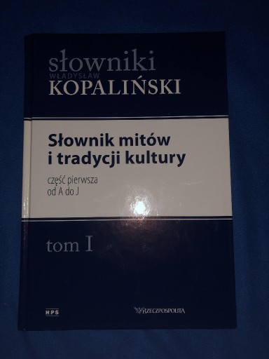 Zdjęcie oferty: Słownik mitów i tradycji. Władysław Kopaliński