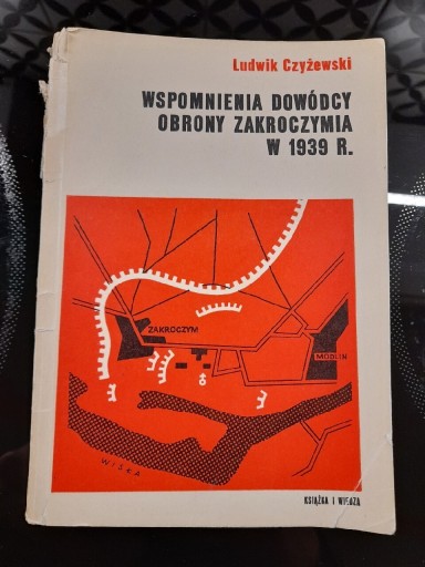 Zdjęcie oferty: Wspomnienia dowódcy obrony Zakroczymia 1939