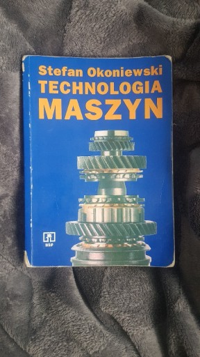 Zdjęcie oferty: Technologia Maszyn. Stefan Okoniewski