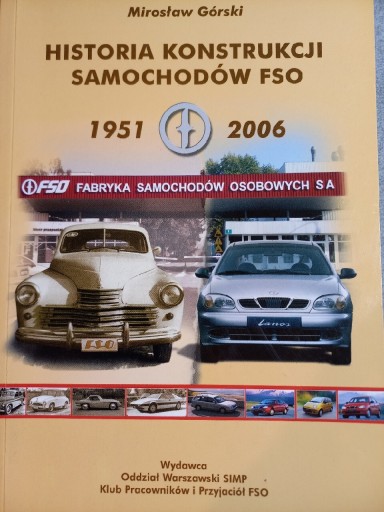 Zdjęcie oferty: Historia konstrukcji samochodów FSO MirosławGórski