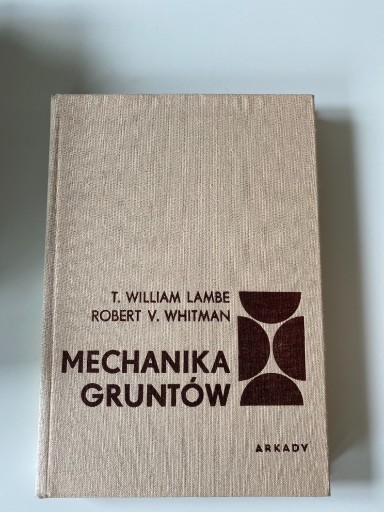 Zdjęcie oferty: Mechanika gruntów T.WIlliam Lambe R.V.Whitman