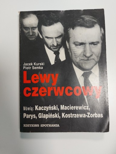 Zdjęcie oferty: Jacek Kurski, Piotr Semka - "Lewy czerwcowy"