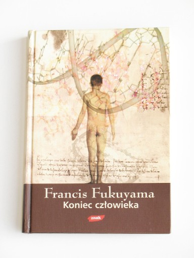 Zdjęcie oferty: Koniec człowieka - Francis Fukuyama