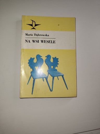 Zdjęcie oferty: Na wsi wesele Maria Dąbrowska Książka