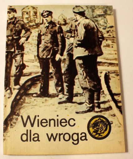 Zdjęcie oferty: Wieniec dla wroga 15/82 Andrzej Fryszkiewicz