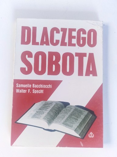 Zdjęcie oferty: Samuelle Bacchiocchi " Dlaczego Sobota " książka 