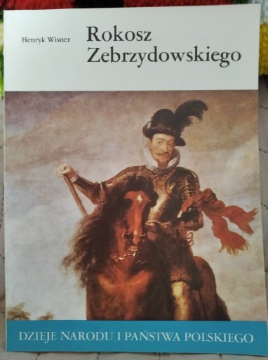 Zdjęcie oferty: Rokosz Zebrzydowskiego