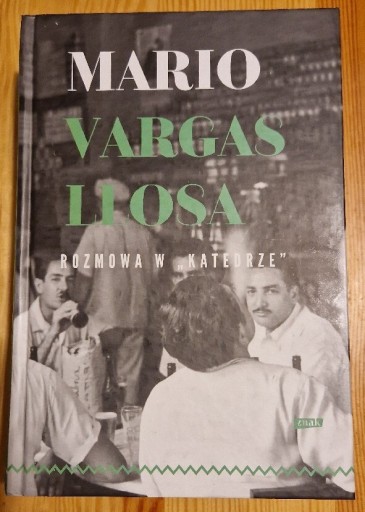 Zdjęcie oferty: Mario Vargas Llosa Rozmowa w Katedrze