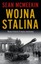 Wojna Stalina. Nowa historia II wojny światowej Sean Mcmeekin